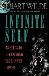 Infinite Self: 33 Steps to Reclaiming Your Inner Power