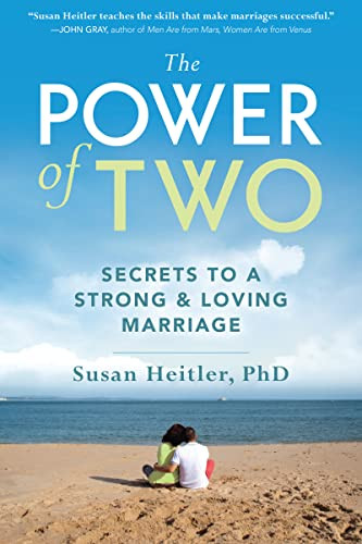Power of Two: Secrets of a Strong and Loving Marriage