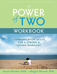 Power of Two Workbook: Communication Skills for a Strong & Loving Marriage