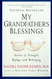 My Grandfather's Blessings: Stories of Strength Refuge and Belonging