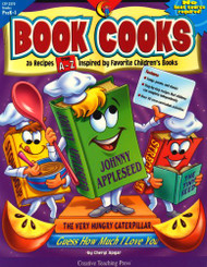 Book Cooks: 26 Step-By-Step Recipes Inspired by Favorite Children's Books