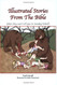 Illustrated Stories From The Bible