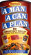 Man a Can a Plan : 50 Great Guy Meals Even You Can Make