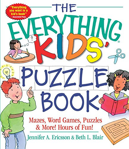 Everything Kids' Puzzle Book: Mazes Word Games Puzzles & More! Hours of Fun!