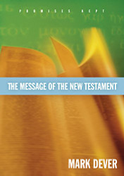 Message of the New Testament: Promises Kept