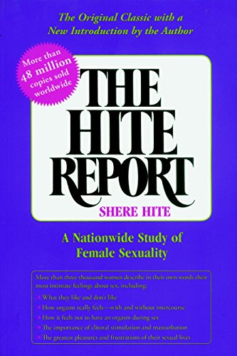 Hite Report: A National Study of Female Sexuality