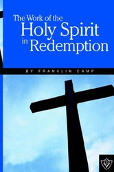Work Of The Holy Spirit in Redemption