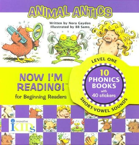 Now I'm Reading! Level One: Animal Antics
