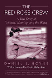 Red Rose Crew: A True Story Of Women Winning And The Water