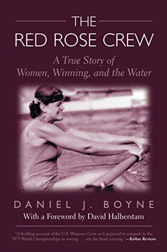Red Rose Crew: A True Story Of Women Winning And The Water