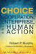 Choice: Cooperation Enterprise and Human Action