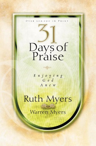 31 Days of Praise: Enjoying God Anew