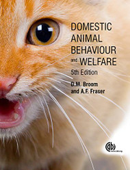 Broom and Fraser's Domestic Animal Behaviour and Welfare