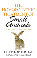 Homeopathic Treatment of Small Animals: Principles and Practice