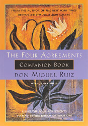 Four Agreements Companion Book