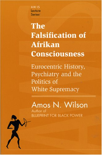 Falsification of Afrikan Consciousness
