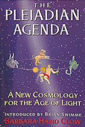 Pleiadian Agenda: A New Cosmology for the Age of Light