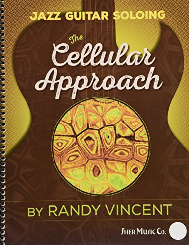 Jazz Guitar Soloing: The Cellular Approach