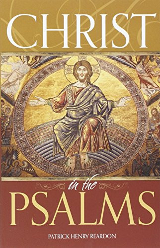 Christ in the Psalms