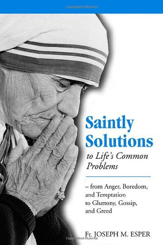 Saintly Solutions to Life's Common Problems