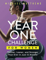 Year One Challenge for Women: Thinner Leaner and Stronger