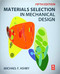 Materials Selection in Mechanical Design