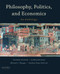 Philosophy Politics and Economics: An Anthology