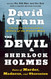 Devil and Sherlock Holmes: Tales of Murder Madness and Obsession