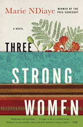 Three Strong Women: A novel