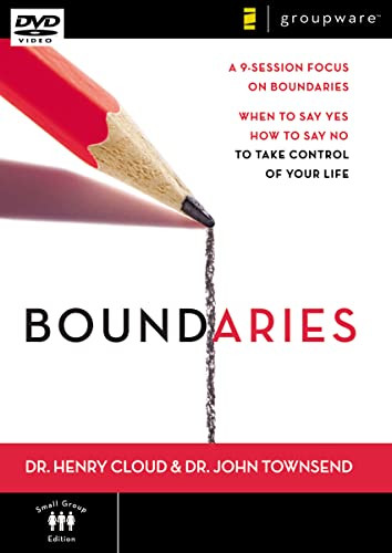 Boundaries: When to Say Yes When to Say No to Take Control of Your Life