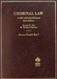 Criminal Law Cases and Materials