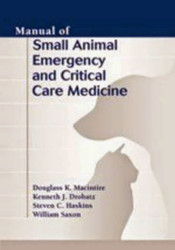 Manual Of Small Animal Emergency And Critical Care Medicine