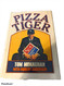 Pizza Tiger