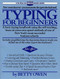 Typing for Beginners (Practical Handbook (Perigee Book))