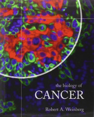 The Biology of Cancer Robert A Weinberg