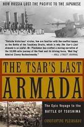 Tsar's Last Armada: The Epic Journey to the Battle of Tsushima
