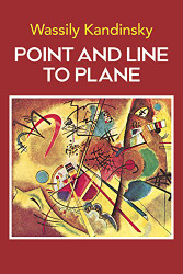 Point and Line to Plane (Dover Fine Art History of Art)