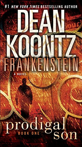 Frankenstein: Prodigal Son: A Novel