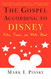 Gospel According to Disney: Faith Trust and Pixie Dust