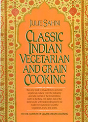 Classic Indian Vegetarian and Grain Cooking