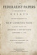 Federalis Papers: A Collecion of Essays Wrien in Favour of