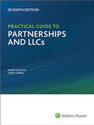 Practical Guide to Partnerships LLCs and S Corporations