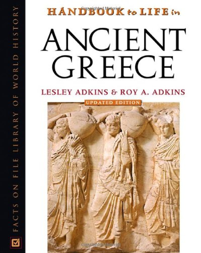 Handbook to Life in Ancient Greece