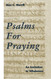 Psalms for Praying: An Invitation to Wholeness