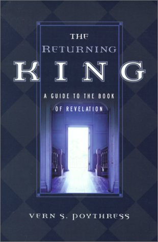 Returning King: A Guide to the Book of Revelation