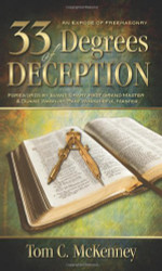 33 Degrees Of Deception: An Expose Of Freemasonry