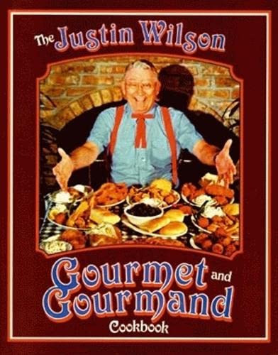 Justin Wilson Gourmet and Gourmand Cookbook