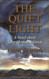 Quiet Light: A Novel About Saint Thomas Aquinas