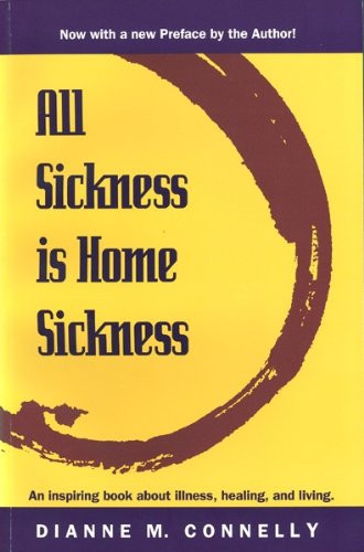 All Sickness Is Home Sickness