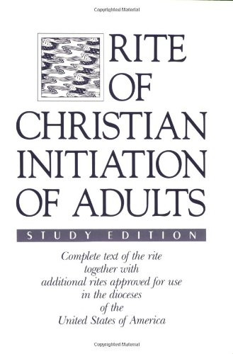 Rite of Christian Initiation of Adults Study Edition